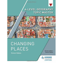 A-level Geography Topic Master: Changing Places