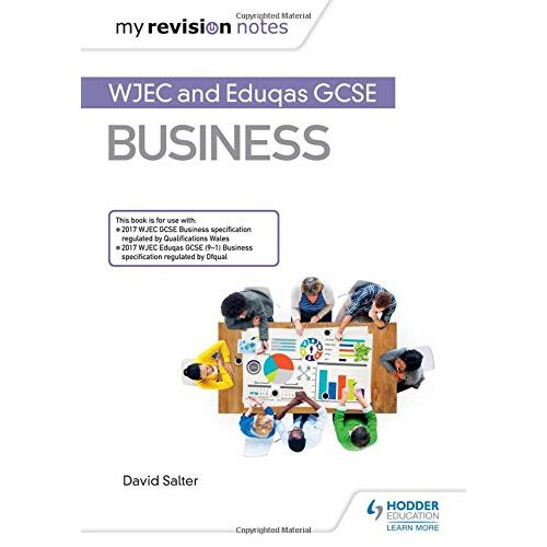 My Revision Notes: WJEC and Eduqas GCSE Business