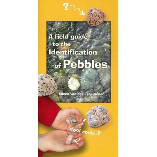 A Field Guide to the Identification of Pebbles