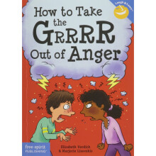 How to Take the Grrrr Out of Anger (Laugh & Learn)