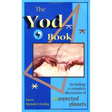 Yod Book: Including a Complete Discussion of Unaspected Planets