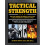 Tactical Strength : The Elite Training and Workout Plan to Build a Solid Foundation of Strength & Power 1