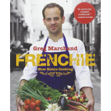 Frenchie: New Bistro Cooking: Home Recipes from the Young Chef Whose Soulful and Refined Cooking Has Taken Paris by Storm (Artisan)