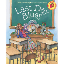 Last Day Blues (Mrs. Hartwells Classroom Adventures)