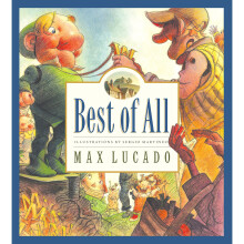 Best Of All (Max Lucado's Wemmicks)