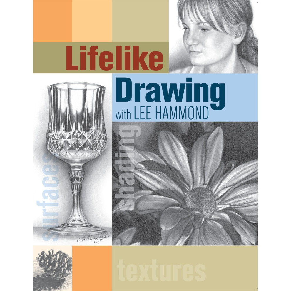 Lifelike Drawing with Lee Hammond