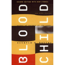 BLOODCHILD : And Other Stories