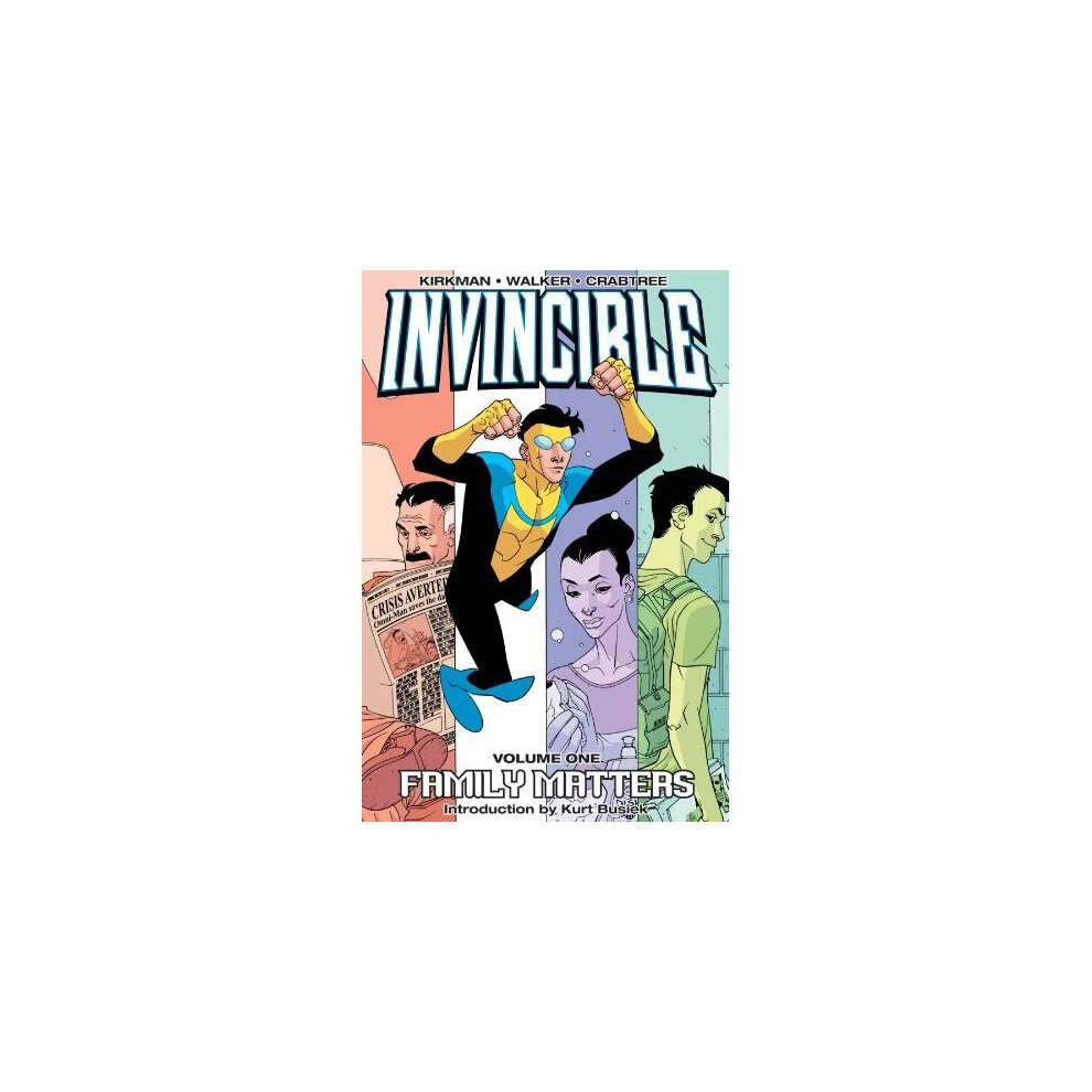 Invincible Volume 1: Family Matters: Family Matters v. 1