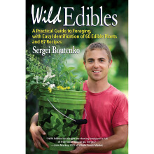 Wild Edibles: A Practical Guide to Foraging, with Easy Identification of 60 Edible Plants and 67 Recipes