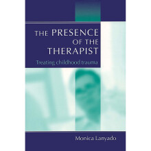 The Presence of the Therapist: Treating Childhood Trauma