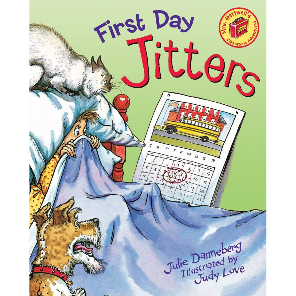 Isdp First Day Jitters (Mrs. Hartwells Classroom Adventures)