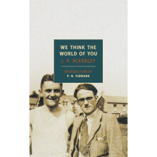 We Think the World of You (New York Review Books Classics)