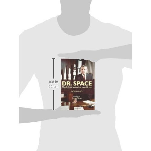 Dr. Space: The Life of Werner Von Braun 2