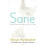 Sane: Mental Illness, Addiction, and the 12 Steps 2