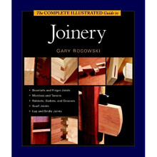The Complete Illustrated Guide to Joinery (Complete Illustrated Guides)
