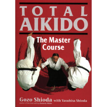 Total Aikido: The Master Course