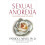 Sexual Anorexia: Overcoming Sexual Self-Hatred 1