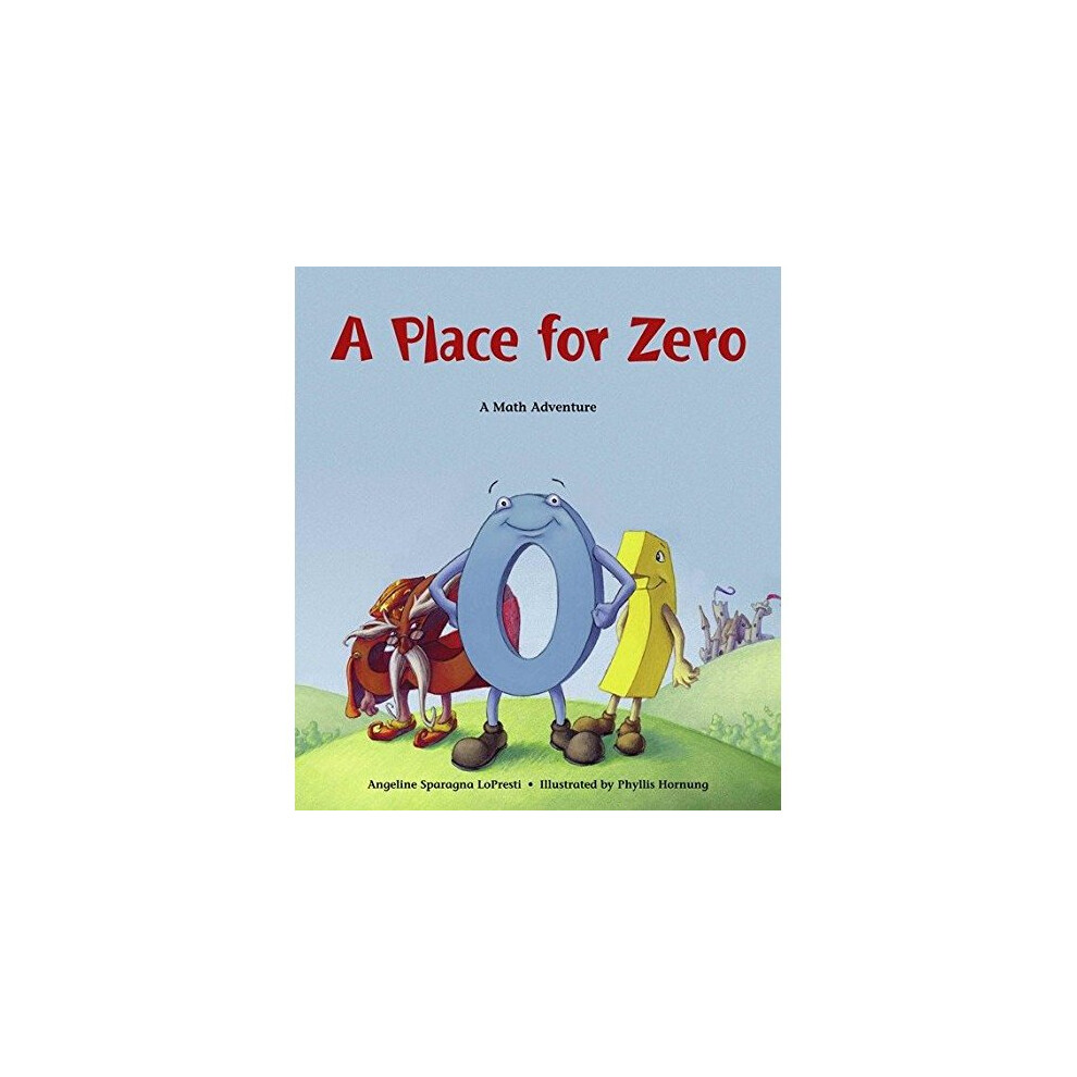 Isdp A Place For Zero: A Math Adventure (Charlesbridge Math Adventures) (Charlesbridge Math Adventures (Paperback))