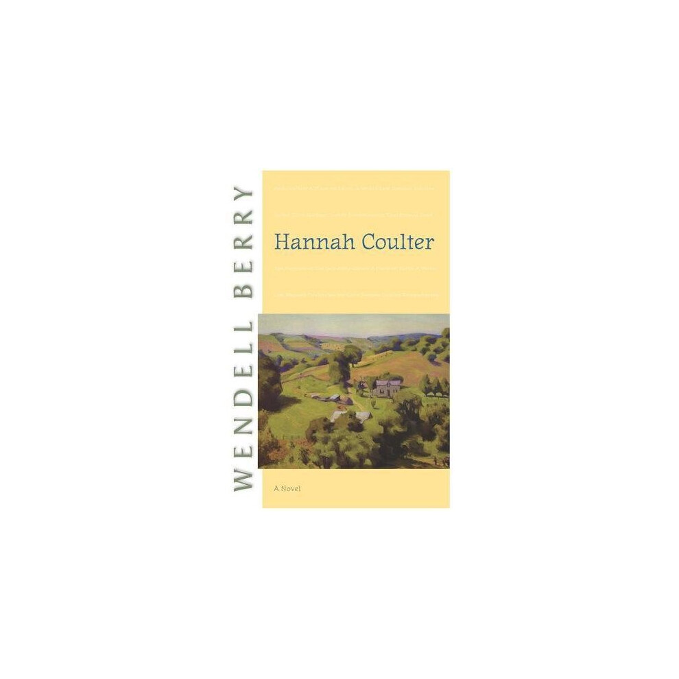 Hannah Coulter: A Novel (Port William)