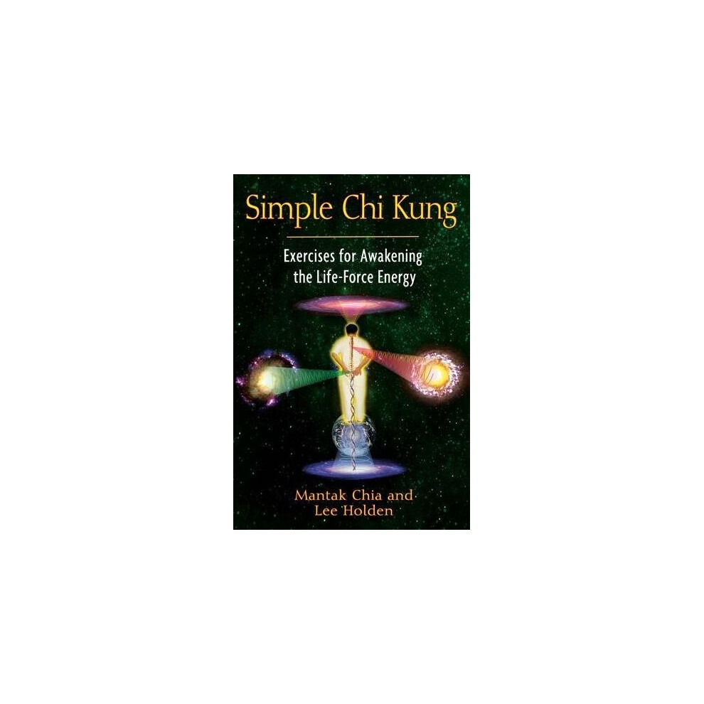 Simple Chi Kung: Exercises for Awakening the by Mantak Chia PAPERBACK - Image 5
