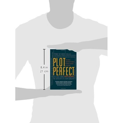 Plot Perfect: How to Build Unforgettable Stories Scene by Scene 2