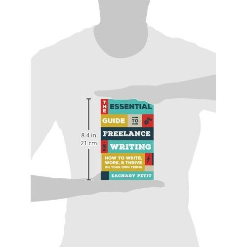 The Essential Guide to Freelance Writing: The Inside Scoop from Writer's Digest 2