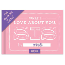 Knock Knock What I Love about You, Sis Fill in the Love Journal (Fill-in-the-Blank Journal Series)