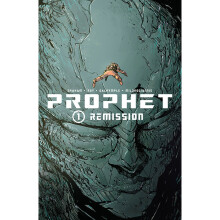 Prophet Volume 1: Remission
