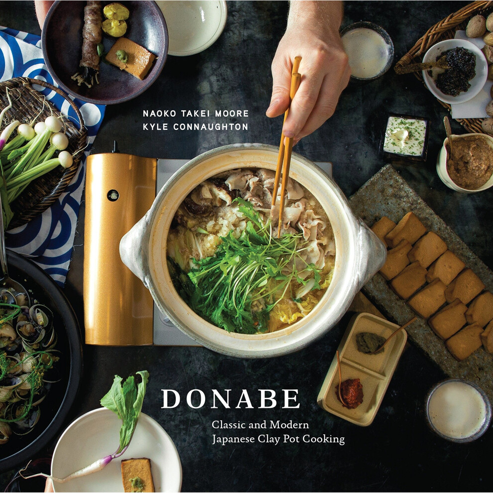 Donabe: Traditional and Modern Japanese Clay Pot Cooking by Kyle Connaughton - Image 5