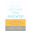 Your Body Knows the Answer: Using Your Felt Sense to Solve Problems, Effect Change, and Liberate Creativity 2