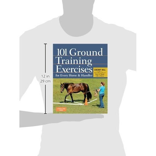 101 Ground Training Execises for Every Horse & Handler (Read & Ride) 2