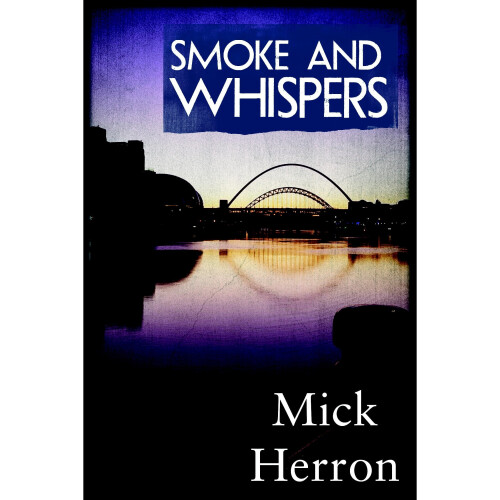Smoke and Whispers (Oxford) 1
