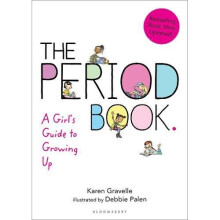 The Period Book: A Girl's Guide to Growing Up