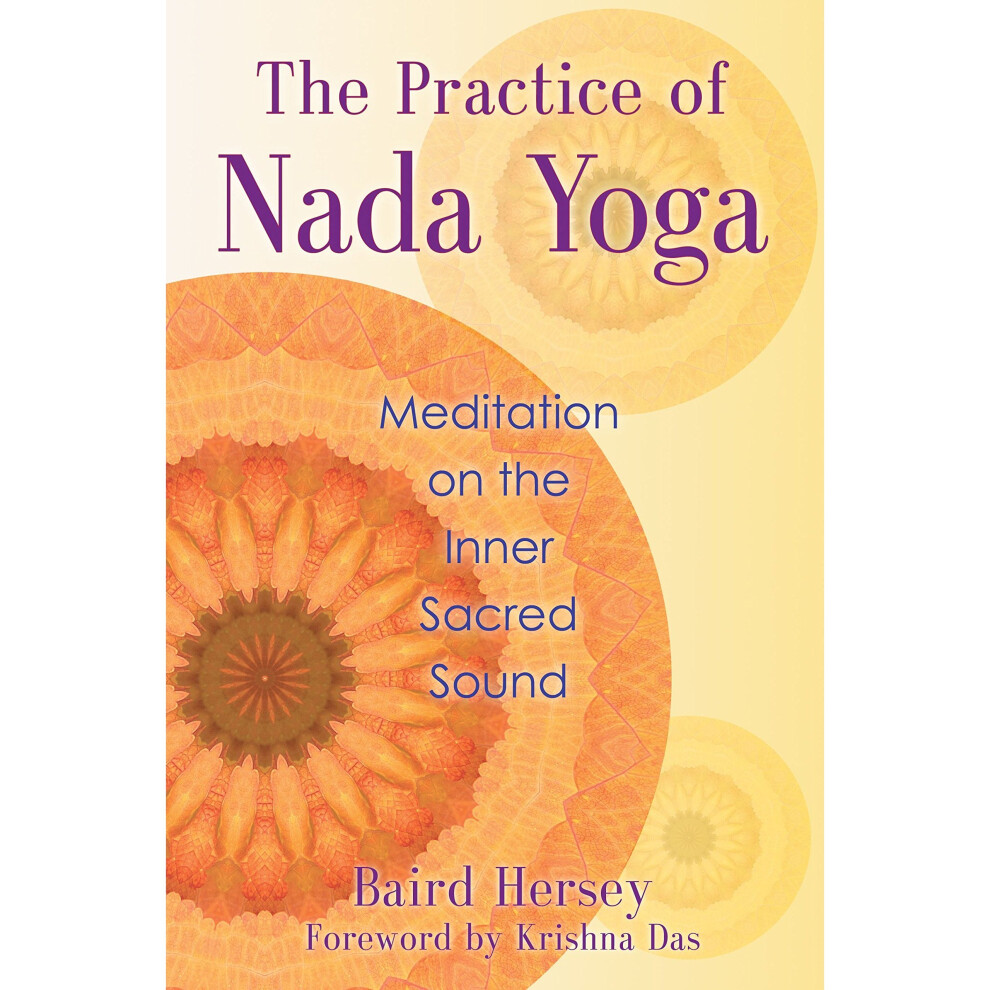 Inner-Traditions-Bear-And-Company The Practice Of Nada Yoga: Meditation On The Inner Sacred Sound