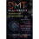 DMT Dialogues: Encounters with the Spirit Molecule 1