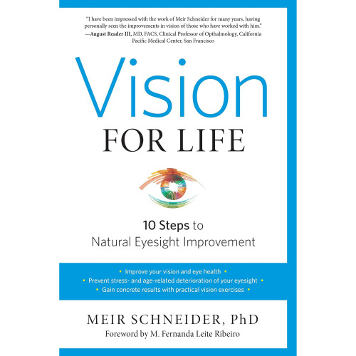 Vision for Life, Revised Edition: Ten Steps to Natural Eyesight Improvement