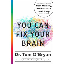 You Can Fix Your Brain: Just 1 Hour a Week to the Best Memory, Productivity, and Sleep You've Ever Had (International Edition)