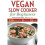 Vegan Slow Cooker for Beginners: Essentials to Get Started 1