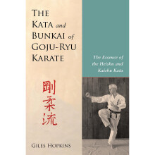 The Kata And Bunkai Of Goju-Ryu Karate