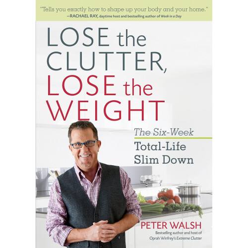 Lose the Clutter, Lose the Weight 1