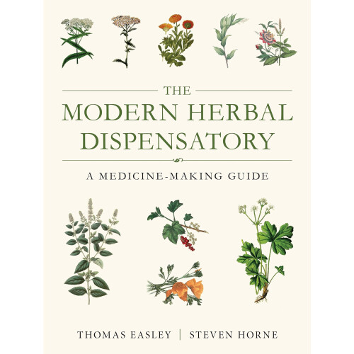Modern Herbal Dispensatory: A Medicine-Making Guide