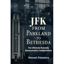 JFK: From Parkland to Bethesda