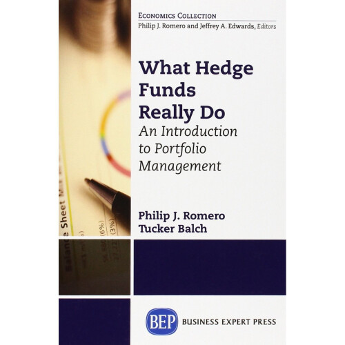 What Hedge Funds Really Do: An Introduction to Portfolio Management