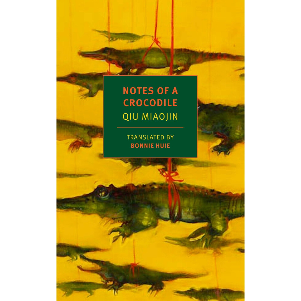 Nyrb-Classics Notes Of A Crocodile (Nyrb Classics)