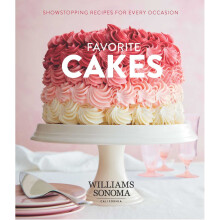 Favorite Cakes: Showstopping Recipes for Every Occasion