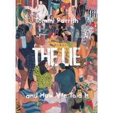 Lie and How We Told It, The - Book