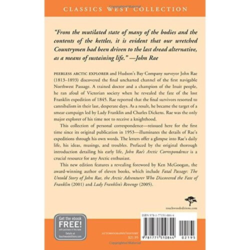 John Rae's Arctic Correspondence, 1844-1855 (Classics West) 1