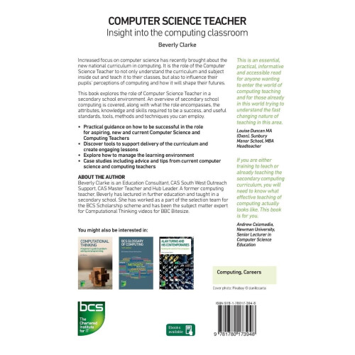 Computer Science Teacher: Insight Into the computing classroom (BCS Guides to IT Roles) 2