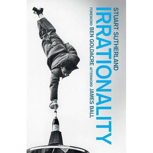 Irrationality: The enemy within