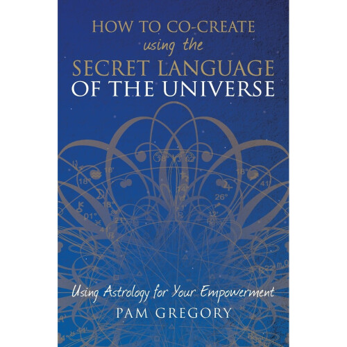 How to CoCreate Using the Secret Language of the Universe Using